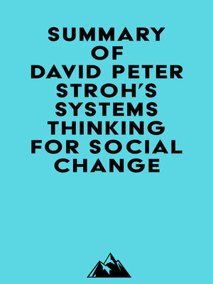 cover image of Summary of David Peter Stroh's Systems Thinking For Social Change
